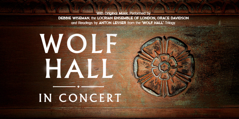 Wolf Hall In Concert