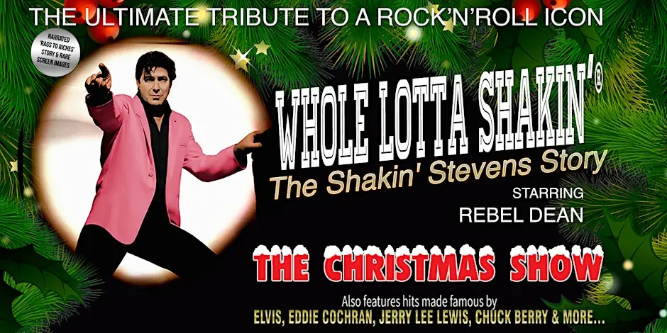 Whole Lotta Shakin': The Shakin' Stevens Story
